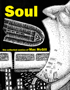 Paperback Soul: The Collected Comics of Mac McGill Book