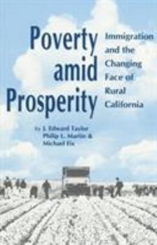 Paperback Poverty Amid Prosperity: Immigration and the Changing Face of Rural California Book