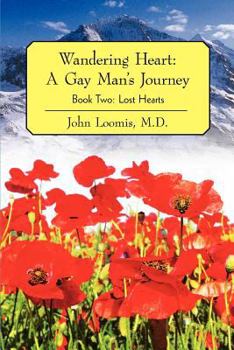 Paperback Wandering Heart: A Gay Man's Journey: Book Two: Lost Hearts Book