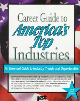 Paperback Career Guide to Americas Top Industries: An Essential Guide to Industry Trends & Opportunities Book