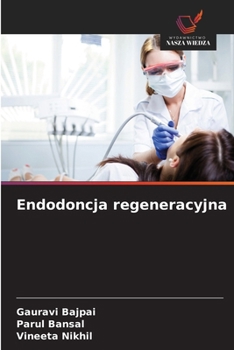 Paperback Endodoncja regeneracyjna [Polish] Book