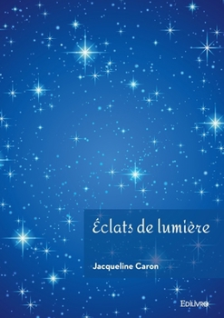 Paperback Éclats de lumière [French] Book