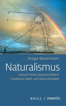 Paperback Naturalismus: Entwurf Eines Wissenschaftlich Fundierten Welt- Und Menschenbilds [German] Book