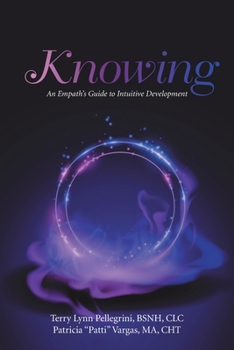 Paperback Knowing: An Empath's Guide to Intuitive Development Book