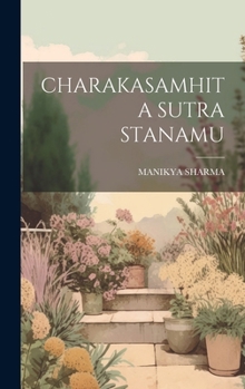 Hardcover Charakasamhita Sutra Stanamu [Telugu] Book
