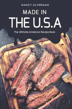 Paperback Made in the U.S.A: The Ultimate American Recipe Book