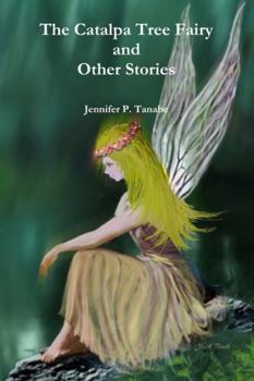 Paperback The Catalpa Tree Fairy and Other Stories Book