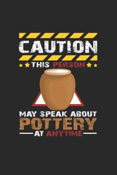 Paperback This person may speak about pottery: 6x9 Pottery - grid - squared paper - notebook - notes Book