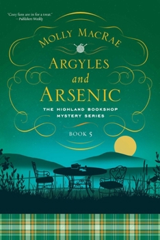 Paperback Argyles and Arsenic: The Highland Bookshop Mystery Series: Book Five Book