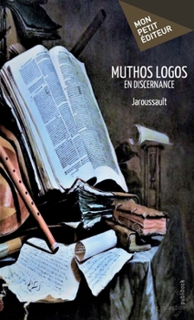 Paperback Muthos logos en discernance [French] Book