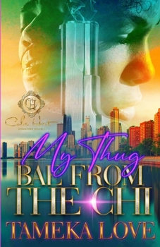 Paperback My Thug Bae From The Chi Book