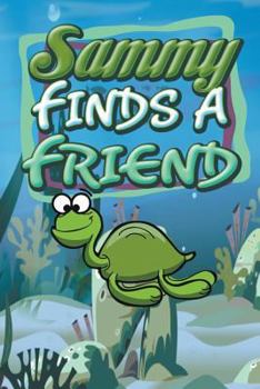 Paperback Sammy Finds a Friend Book
