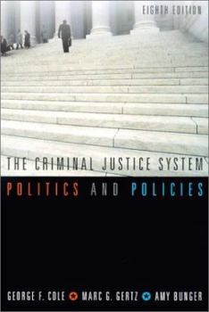 Paperback The Criminal Justice System: Politics and Policies Book