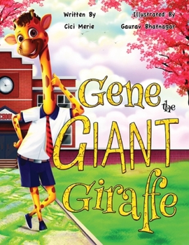 Paperback Gene the Giant Giraffe Book
