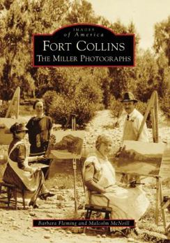 Paperback Fort Collins: The Miller Photographs Book