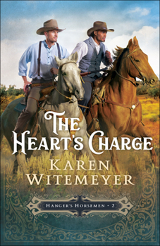 The Heart's Charge - Book #2 of the Hanger's Horsemen