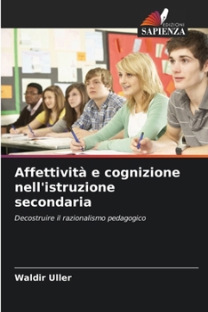 Paperback Affettività e cognizione nell'istruzione secondaria [Italian] Book