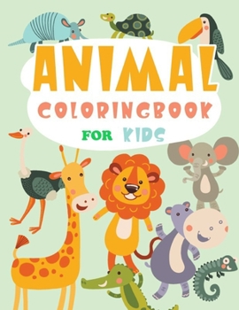 Paperback Animal Coloring Book For Kids: kids ages 4-8 Book