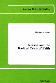 Hardcover Reason and the Radical Crisis of Faith Book