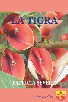 Paperback La Tigra [Spanish] Book