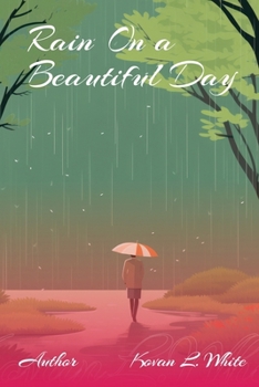 Paperback Rain on a Beautiful Day Book