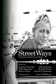 Paperback StreetWays: Chronicling the Homeless in Miami Book