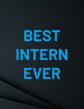 Paperback Intern: Blank Lined Journal for Intern Appreciation Keep Track And Record Daily Notes During Internship Perfect Gift 8.5 *11 i Book