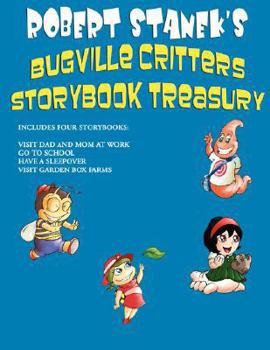 Paperback Robert Stanek's Bugville Critters Storybook Treasury, Volume 1 Book