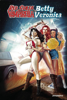 Red Sonja & Vampirella Meet Betty & Veronica, Vol. 2 - Book  of the Red Sonja & Vampirella Meet Betty & Veronica single issues