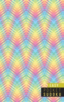 Pocket Sudoku Easy: 158 Easy Sudoku Puzzles - Pocket Sudoku Puzzle Books - Large Print Sudoku Puzzle Books For Adults - Sudoku For Seniors - Travel Size - Trippy Psychedelics