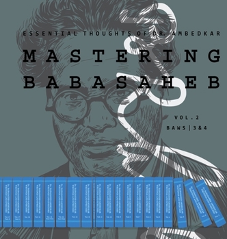 Hardcover Mastering Babasaheb (Volume 2): Essential Thoughts of Dr. Ambedkar Book