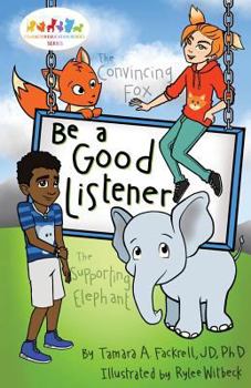 Paperback Be a Good Listener: Character Education Heroes Series Book