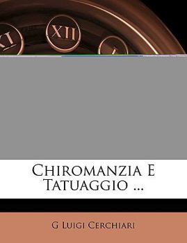 Paperback Chiromanzia E Tatuaggio ... [Italian] Book
