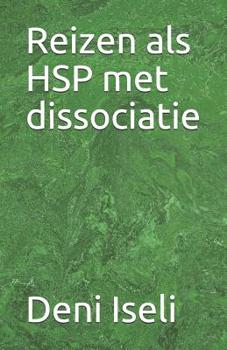 Paperback Reizen ALS Hsp Met Dissociatie [Dutch] Book