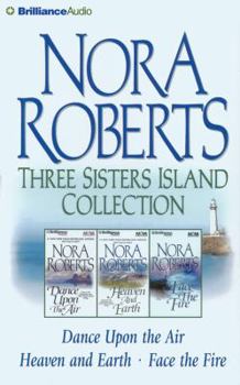 Audio CD Nora Roberts Three Sisters Island CD Collection: Dance Upon the Air, Heaven and Earth, Face the Fire Book