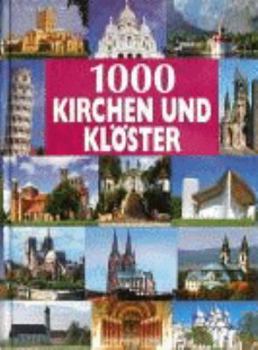 Hardcover 1000 Iglesias y monasteries/ 1000 Churches and Monasteries (Spanish Edition) [German] Book