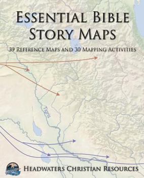 Paperback Essential Bible Story Maps: 39 Reference Maps and 30 Mapping Activities Book