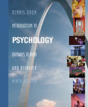 Hardcover Introduction to Psychology: Gateways to Mind and Behavior [With Infotrac] Book