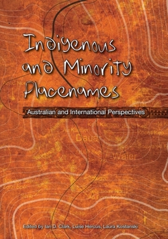 Paperback Indigenous and Minority Placenames: Australian and International Perspectives Book