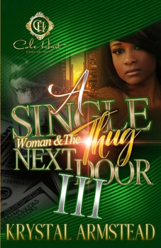 Paperback A Single Woman & The Thug Next Door 3: The Finale Book