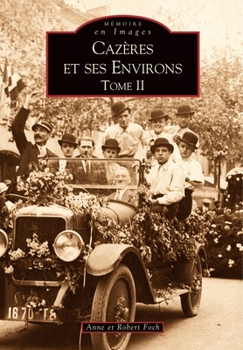 Paperback Cazères et ses environs - Tome II [French] Book