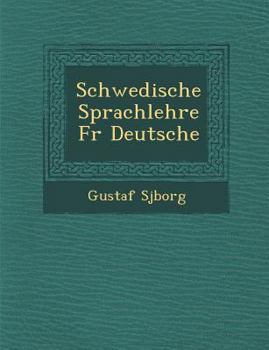 Paperback Schwedische Sprachlehre F R Deutsche Book