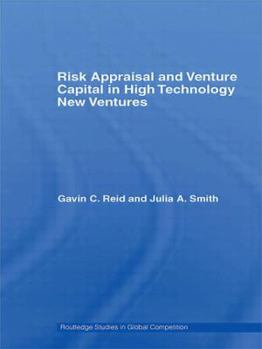 Paperback Risk Appraisal and Venture Capital in High Technology New Ventures Book