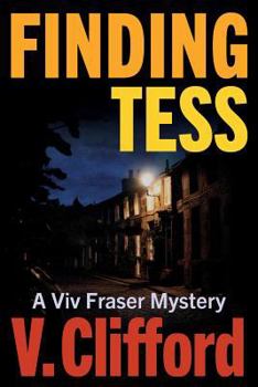 Finding Tess - Book #2 of the Viv Fraser