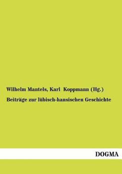 Paperback Beiträge zur lübisch-hansischen Geschichte [German] Book