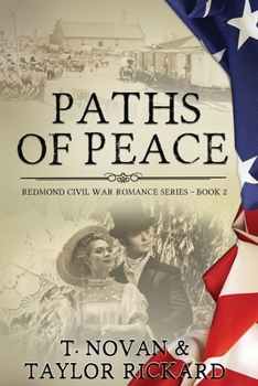 Paths of Peace - Book #2 of the Redmond Family Saga