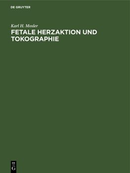 Hardcover Fetale Herzaktion und Tokographie [German] Book