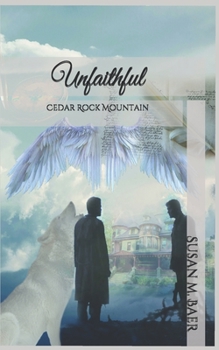 Paperback Unfaithful: Cedar Rock Mountain Book
