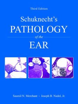 Hardcover Schuknecht's Pathology of the Ear Book