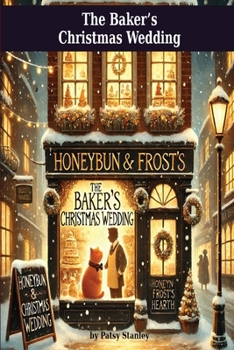 The Bakers Christmas Wedding